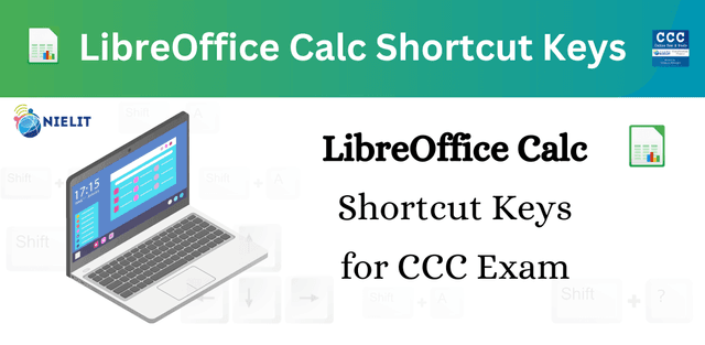 LibreOffice Calc Shortcut keys for CCC Exam – Most Important