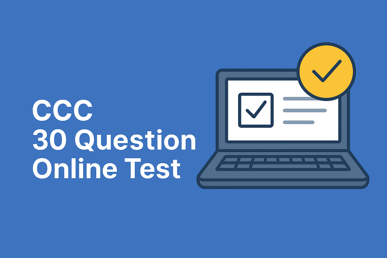 CCC 30 Question Test